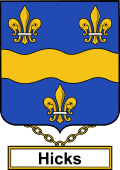 English Coat of Arms Shield Badge for Hicks or Hickes